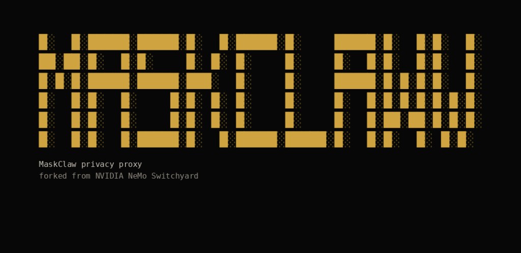 MASKCLAW — MaskClaw privacy proxy, forked from NVIDIA NeMo Switchyard